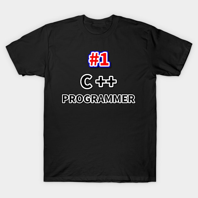 Number one C++ programmer T-Shirt by NumberOneEverything